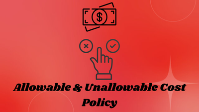 Allowable and Unallowable Cost Policy